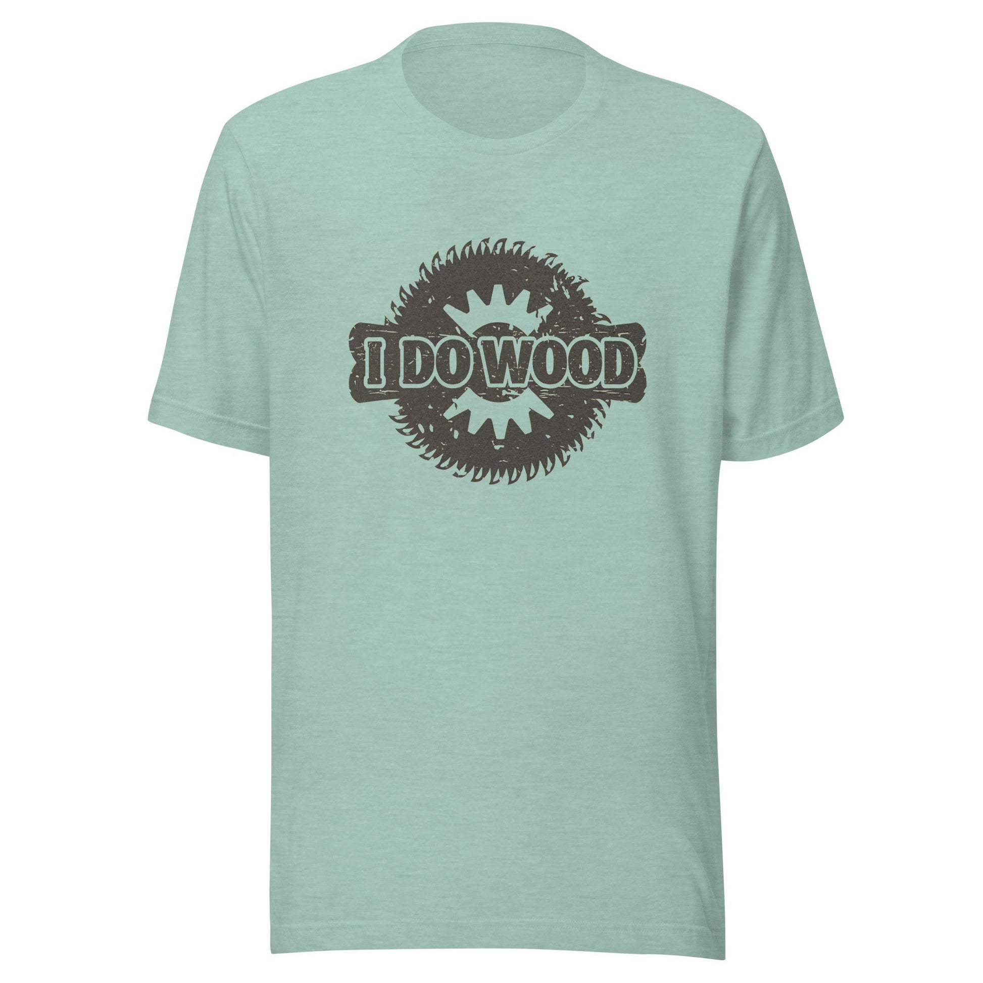 I Do Wood Unisex t-shirt