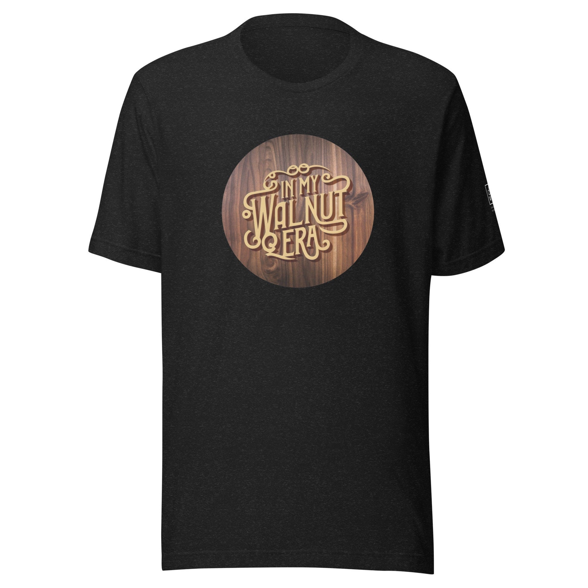 In My Walnut Era Unisex t-shirt