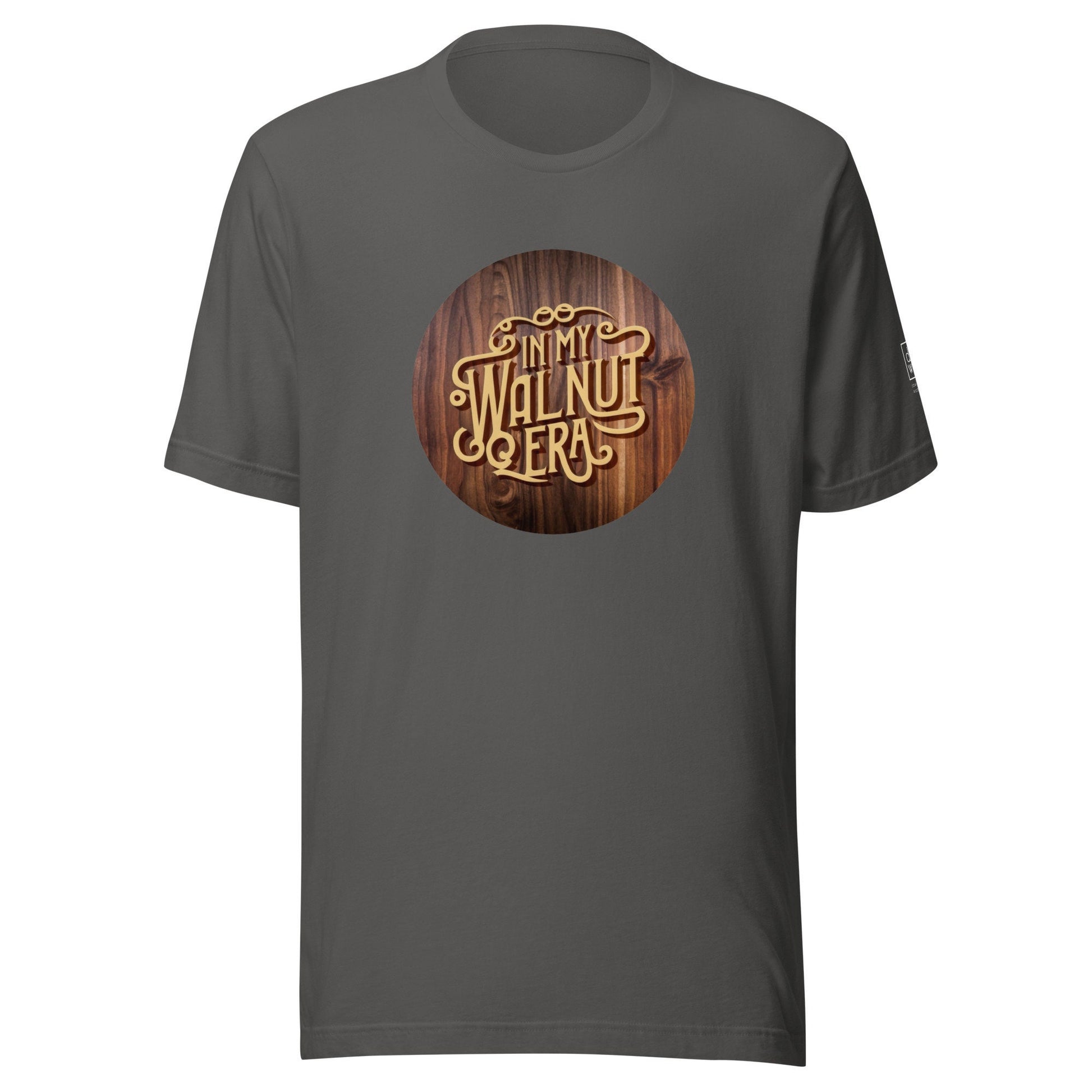 In My Walnut Era Unisex t-shirt