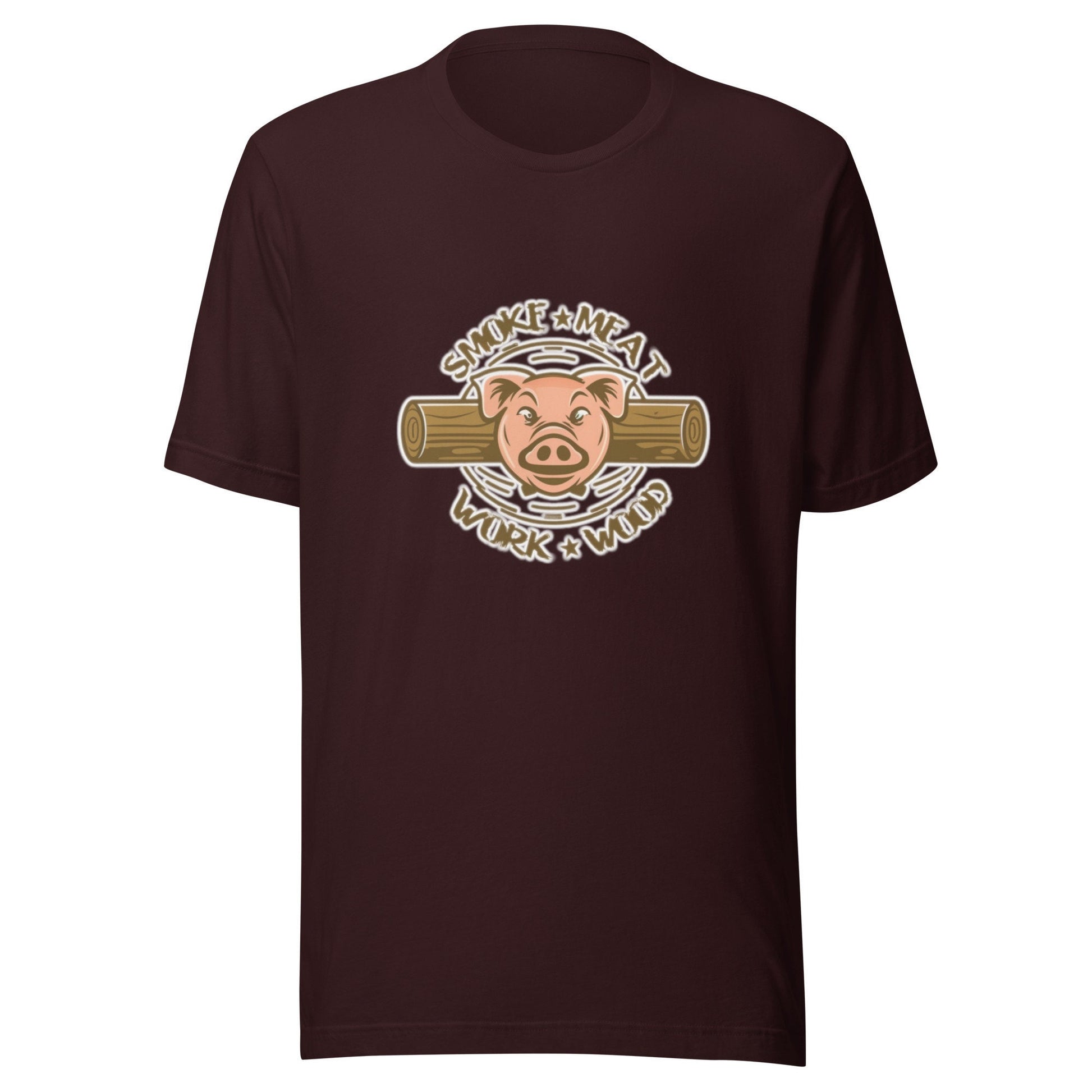 Smoke Meat Work Wood Unisex t-shirt