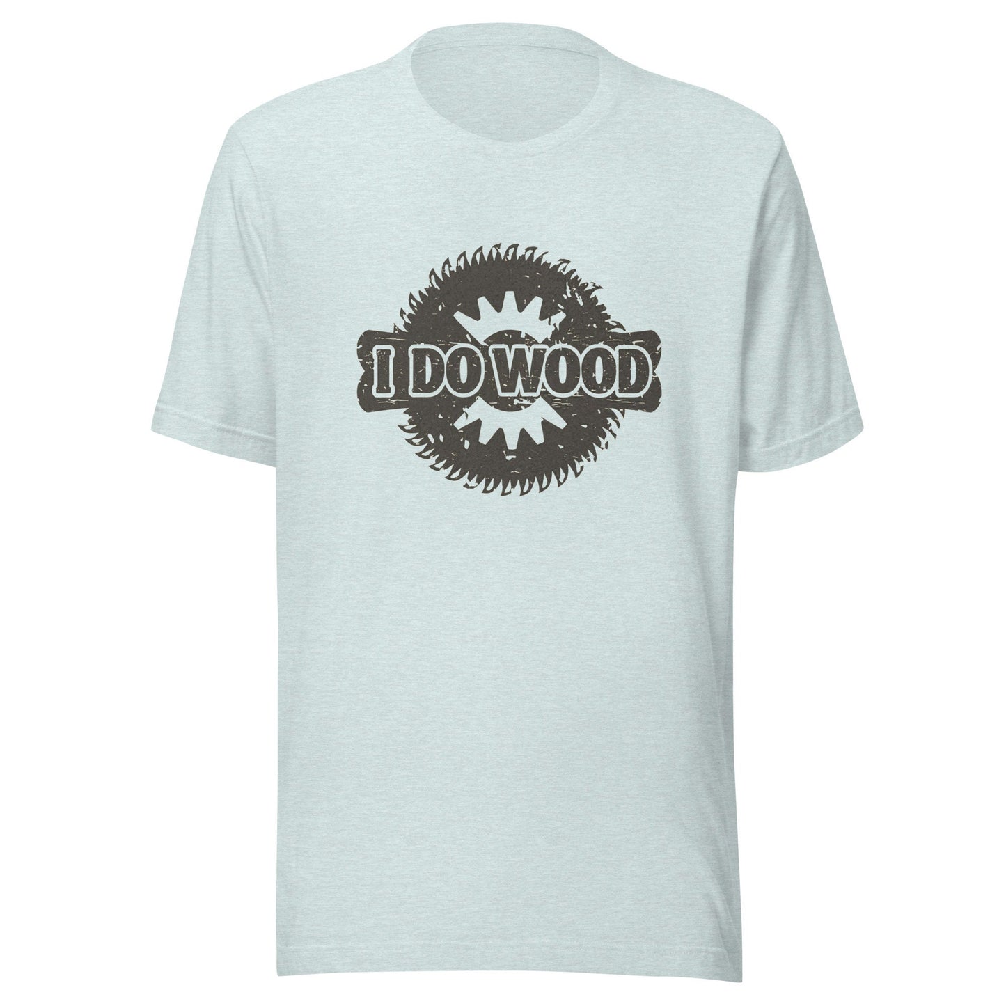 I Do Wood Unisex t-shirt